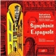 Lalo, Salvatore Accardo, Orchestre Pasdeloup, Herbert Albert / Sarasate - Symphonie Espagnole / Romanza Andaluza