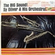 Sy Oliver & His Orchestra - The Big Sound!