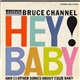 Bruce Channel - Hey! Baby