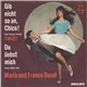 Maria Und Franco Duval - Gib Nicht So An, Chico! (Let Me Go, Lover)