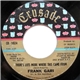 Frank Gari - There's Lots More Where This Came From / You Better Keep Runnin'